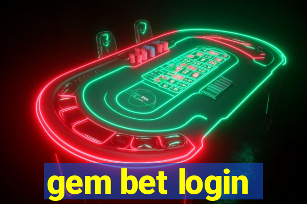 gem bet login